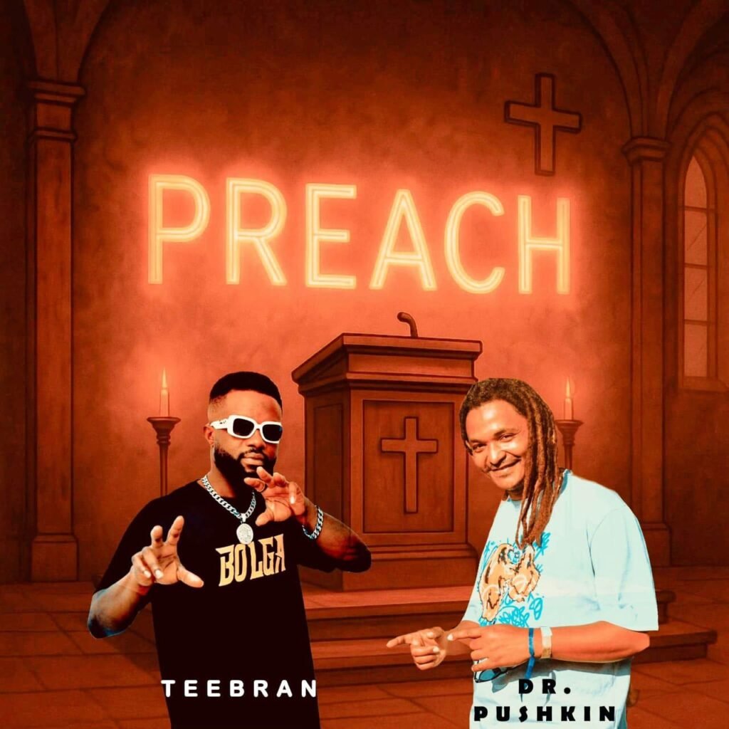 Preach-By-Dr-Pushkin-x-Teebran