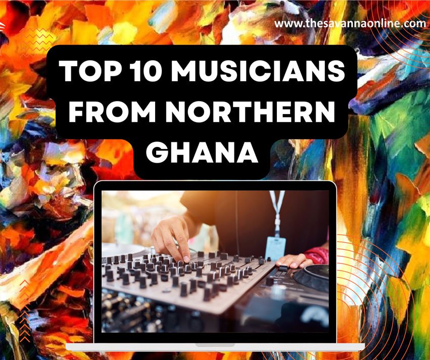 Top 10 Musicians From Northern Ghana