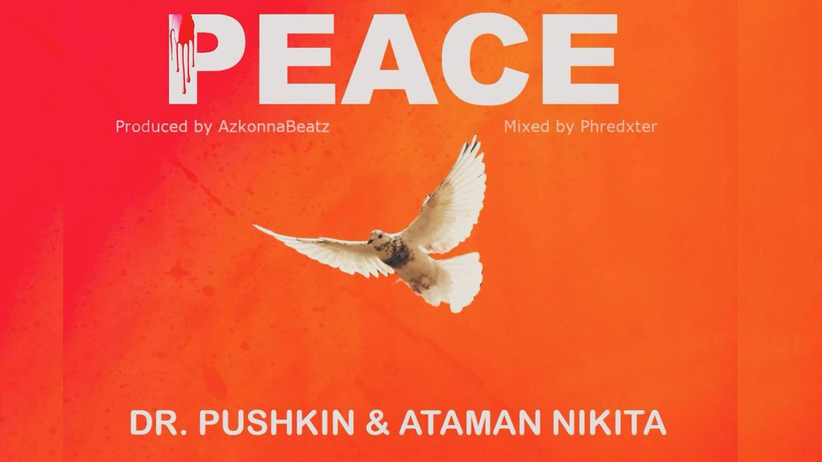 Peace-By-Dr-Pushkin-and-Ataman-Nikita-(Art)